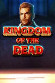 Kingdom of The Dead