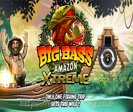 big bass amazon extreme